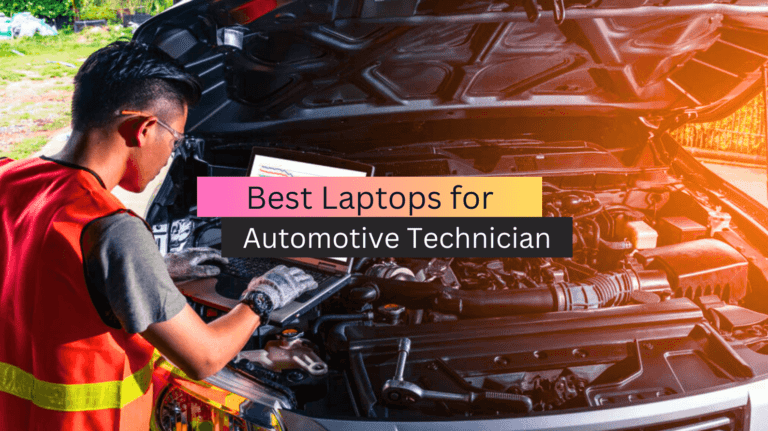 Best Laptops for Automotive Technician