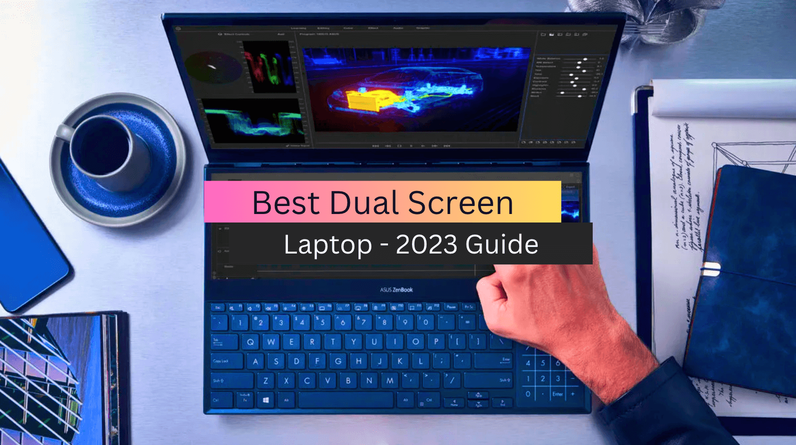 6 Best Dual Screen Laptop in 2023 (An Ultimate Buyer's Guide)