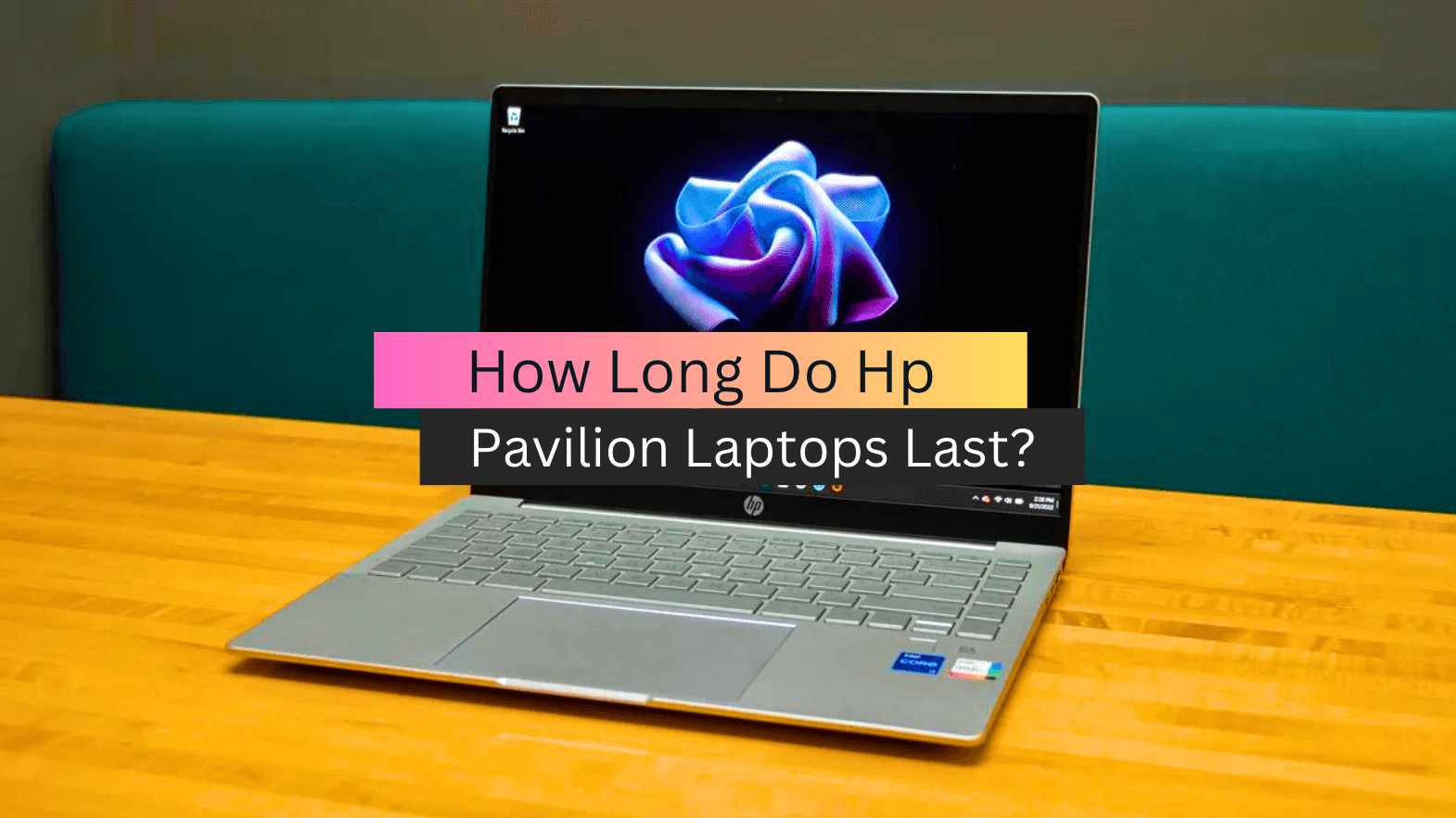 How Long Do Hp Pavilion Laptops Last? (2023 Guide)