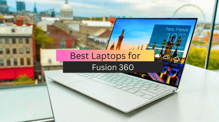 Best Laptop for Fusion 360