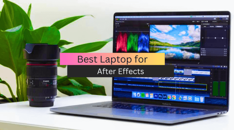 Best Laptop for After Effects