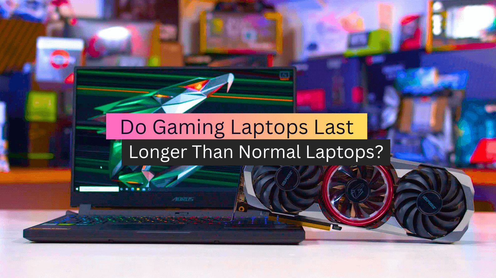 Do Gaming Laptops Last Longer Than Normal Laptops? (2023)